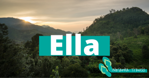 Ella din base for å oppleve høylandet på Sri Lanka