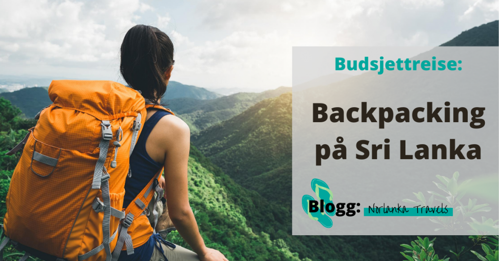 Backpacking reise på budsjett Sri Lanka